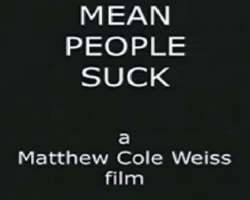 She was featured in the short film Mean People Suck in 2001 as Kate's Sister.